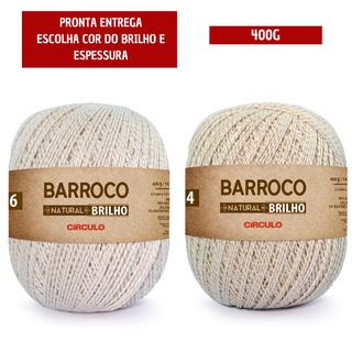 Barroco Natural Brilho 400g Fio 4 e Fio 6 Com Brilho Ouro e Prata