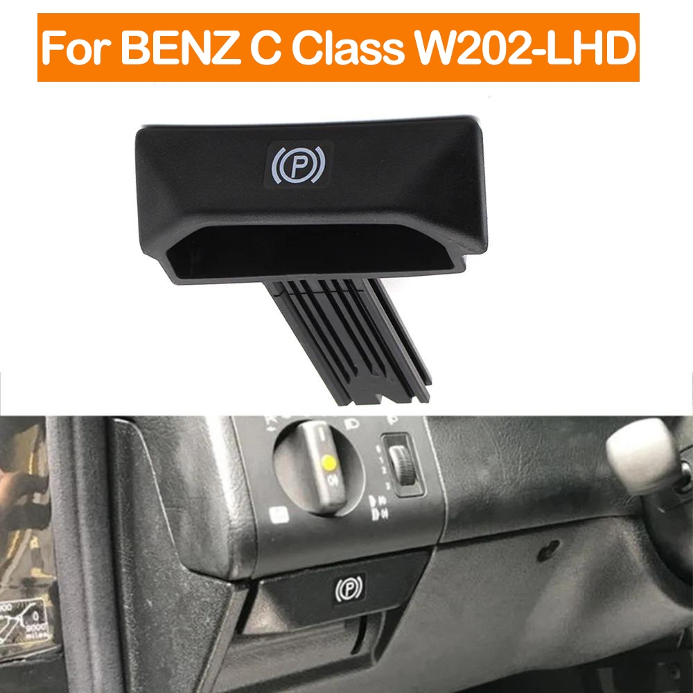LHD Interruptor De Alavanca De Liberação Da Do Freio De Estacionamento Para Mercedes BENZ Classe C W202 C200 1997-2000 2024270420 2024270320