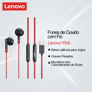 Fones De Ouvido Com Fio Lenovo Y106 E Y106PRO Microfone Cancelamento De Ruído Áudio Zero Lag Mais Graves Pesados Para Jo em Oferta na Shopee