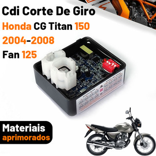 Cdi Corte De Giro Honda CG Titan 150 2004-2008 Fan 125