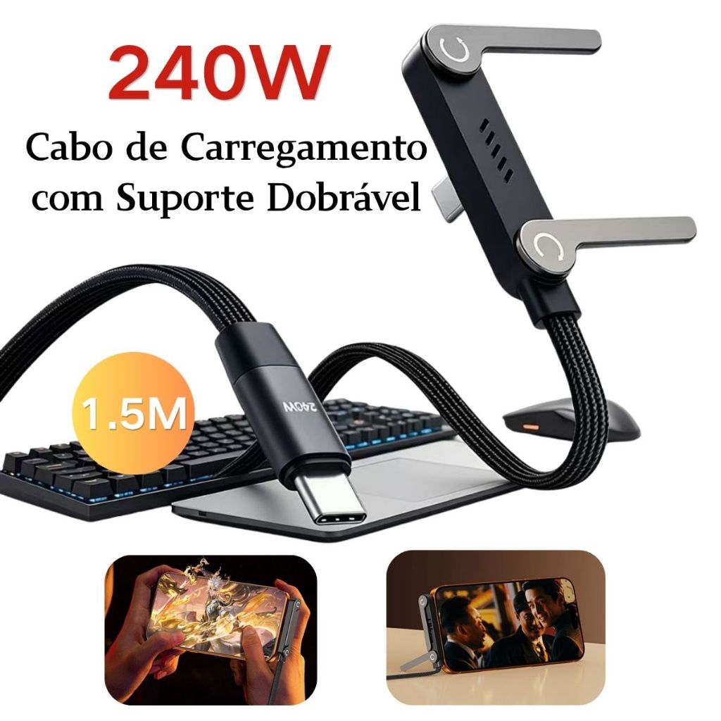 Cabo Type-C 240W Turbo com Suporte Dobrável Carregamento Ultra Rápido 2-em-1 Reforçado trançado 1.5m