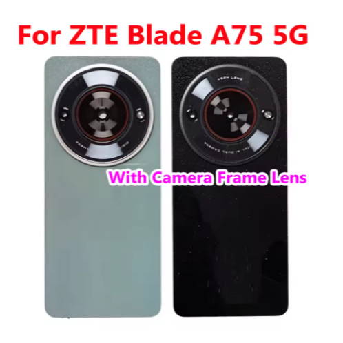 Melhor A + + Capa Traseira Da Bateria Para ZTE Blade A75 5G Z2357N Tampa Caixa Porta Caso Moldura Câmera Lente De Vidro