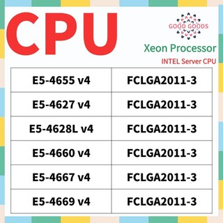 E5-4627v4 4628Lv4 4655v4 4660v4 4667v4 4669v4 INTEL Xeon Processador Servidor CPU LGA2011-3