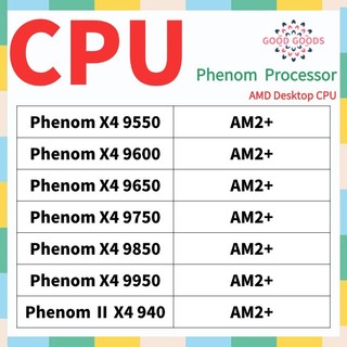 X4 9550 X4 9600 X4 9650 X4 9750 X4 9850 X4 9950 X4 940 AMD Phenom X4 Processador Desktop CPU AM2 + Soquete940