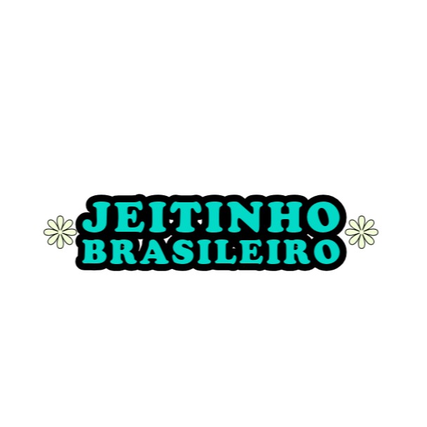​​Jeitinho Brasileiro​​