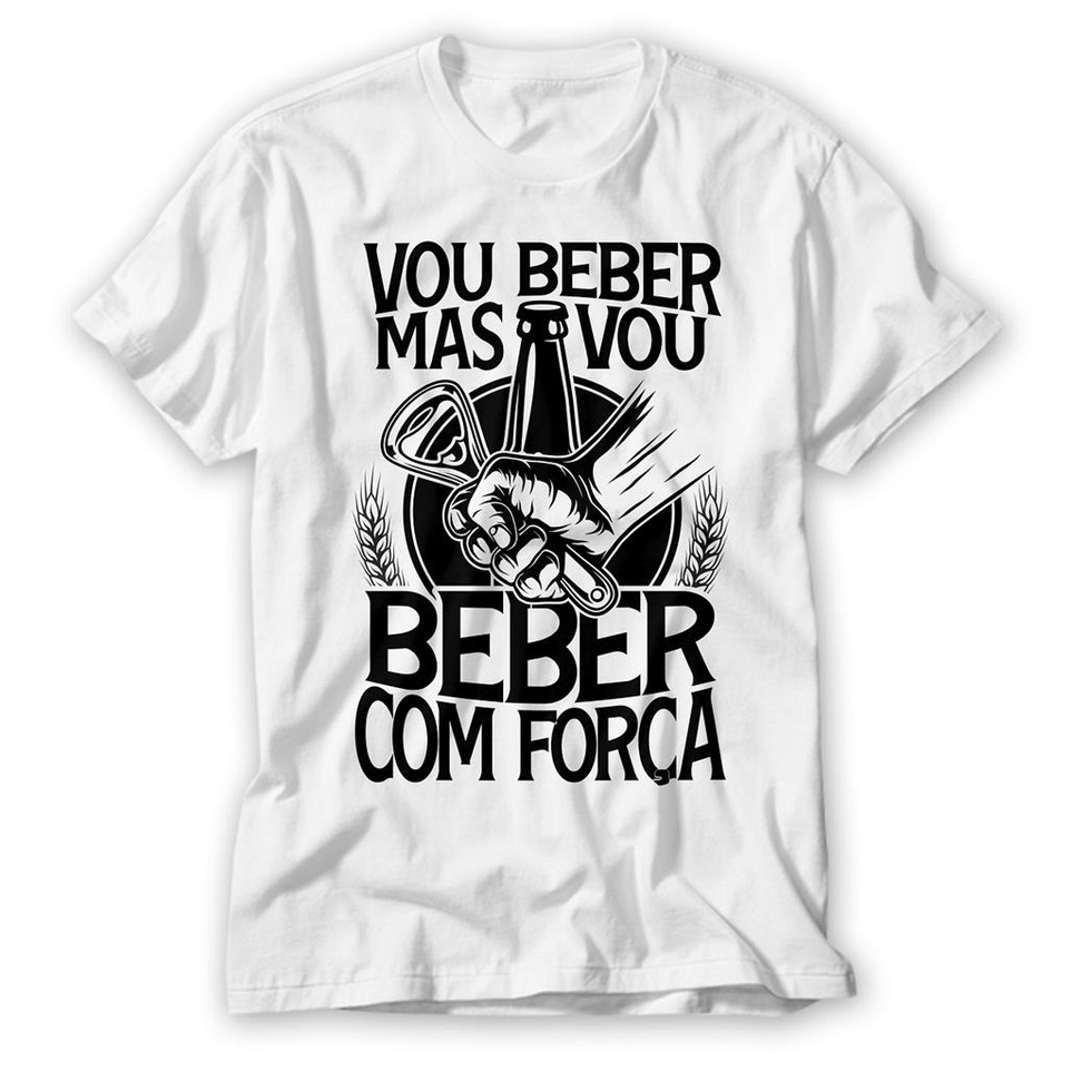 camiseta carnaval vou berber mas vou beber com forca
