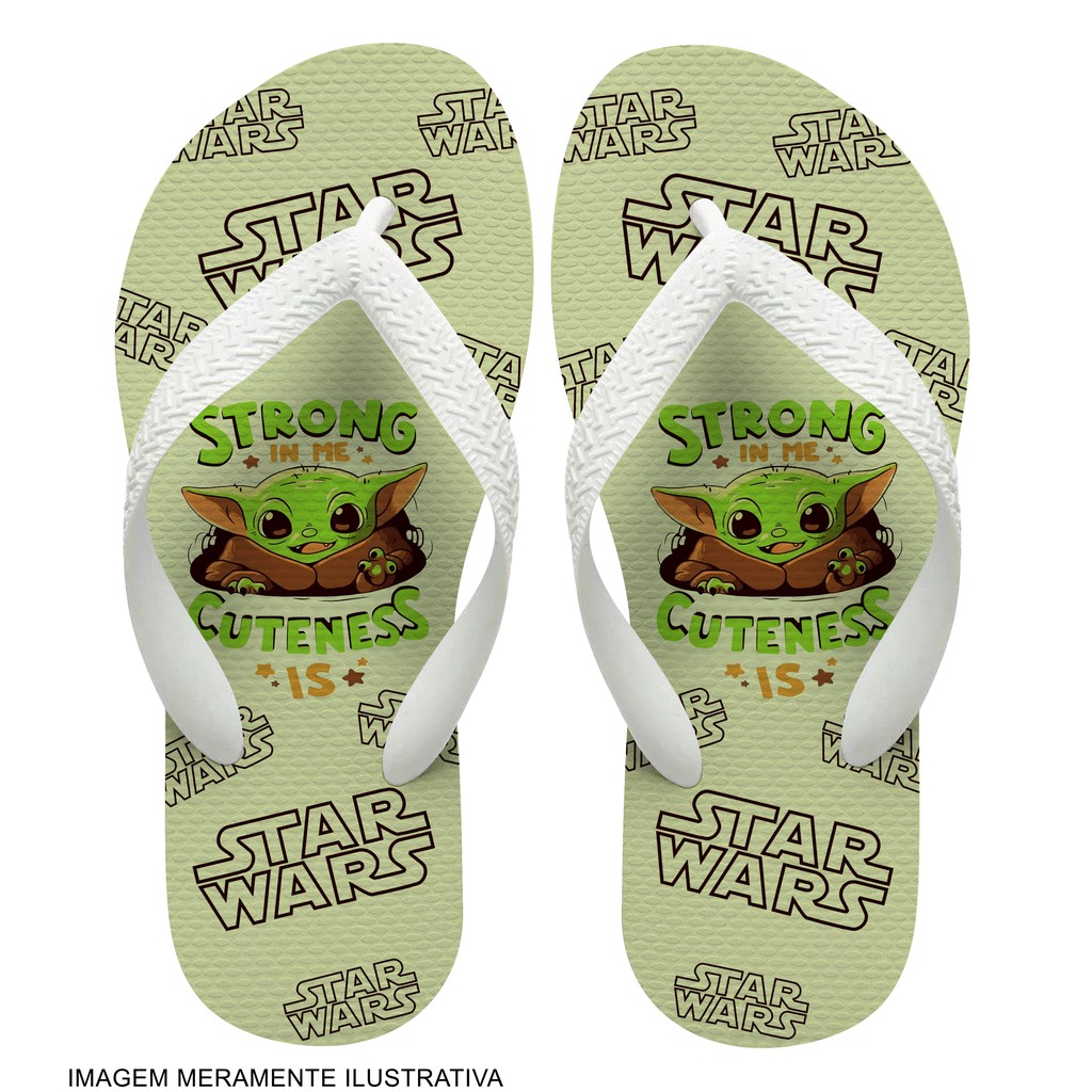 Chinelo Baby Yoda Cute (FUNDOVERDE)Star Wars Strong In me Cuteness Is