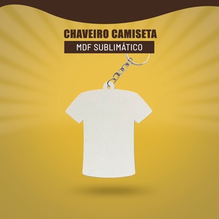Pacote Com 10 Chaveiros Camiseta De Mdf Sublimatico Resinado Para Sublimação 3mm