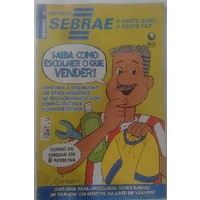 Revista Sebrae A Gente sabe, A Gente Faz! Vendas 2 saiba como escolher o que vender! de Editor pela Globo (2005)