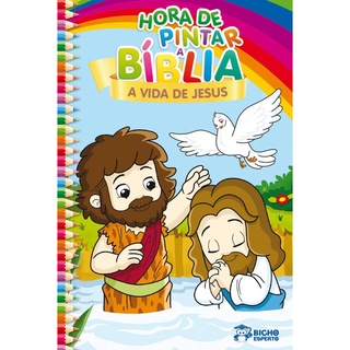 Hora de Pintar Bíblia - A Vida de Jesus