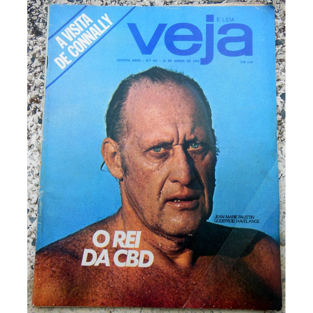 Revista Veja 197 João Havelange Emerson Fittipaldi Jun 1972