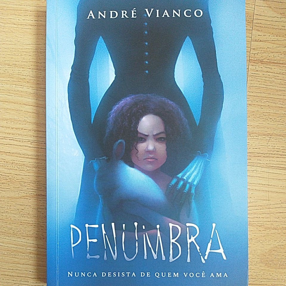 Livro: Penumbra Nunca Desista de Quem Você Ama