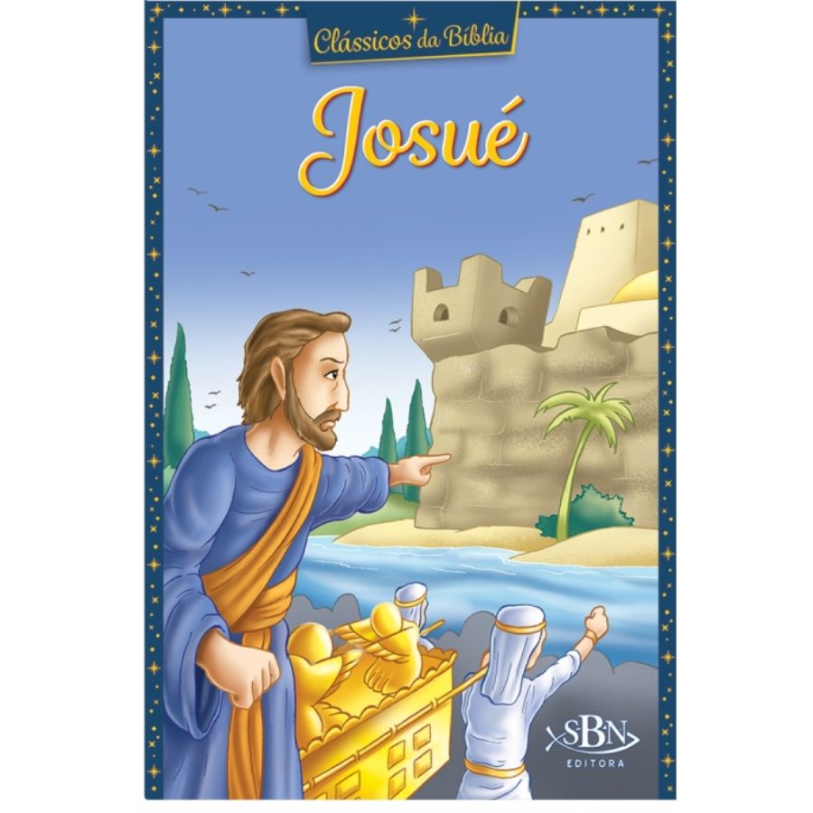 Livro Clássicos da Bíblia: Josué | Ilustrada Infantil | SBN Crianças Infantil Filhos Cristão