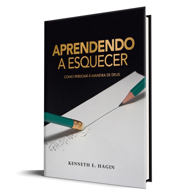 Aprendendo a Esquecer | Como perdoar à maneira de Deus | Kenneth E. Hagin em Oferta na Shopee