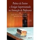 Prática de Ensino e Estágio Superv. na Formação de Prof. Cod. 333 autor Iraíde Marques de Freitas Barreiro