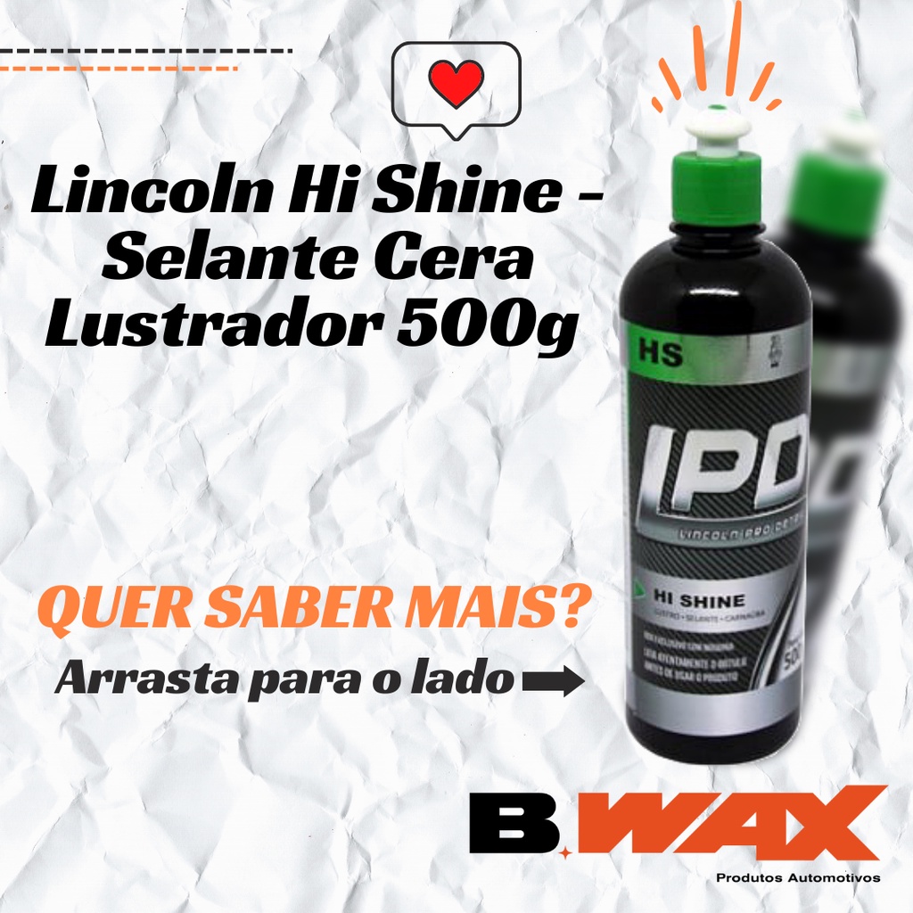 Lincoln Hi Shine - Selante Cera Lustrador 500g