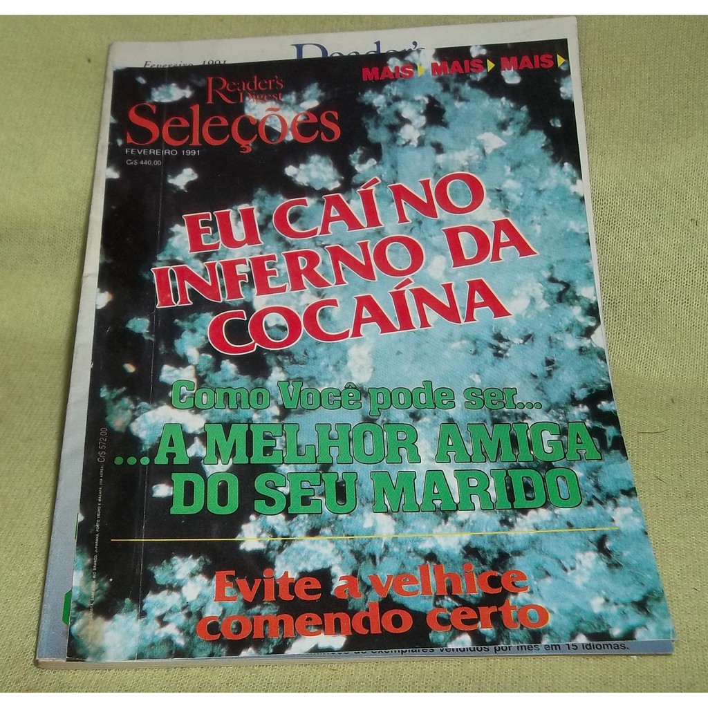 Revista Seleções Reader's Digest  - Fevereiro 1991 - Eu caí no inferno da cocaína