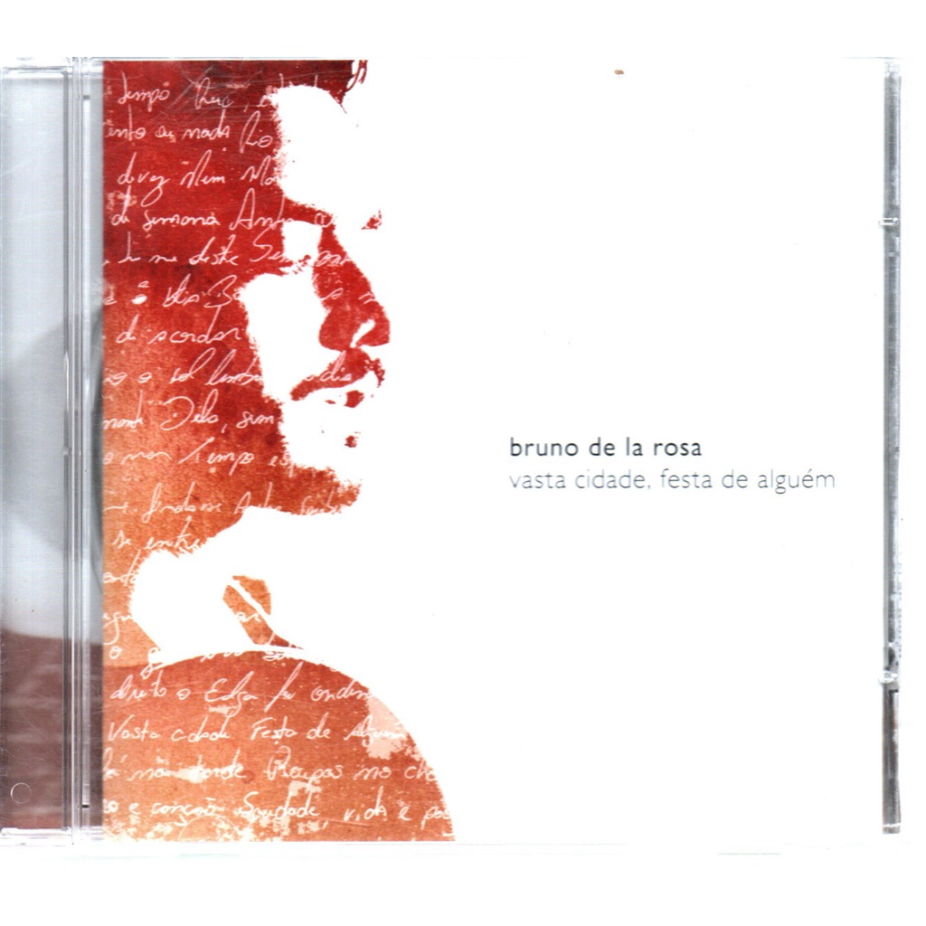 CD BRUNO DE LA ROSA - VASTA CIDADE, FESTA DE ALGUEM ( SONY )