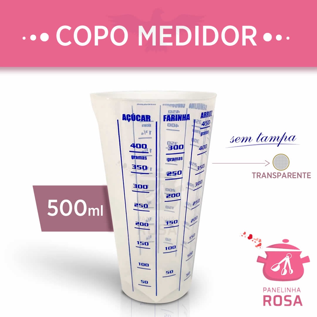 Copo Medidor Dosador Plástico de 500 ml transparente com escrita azul confeitaria lar
