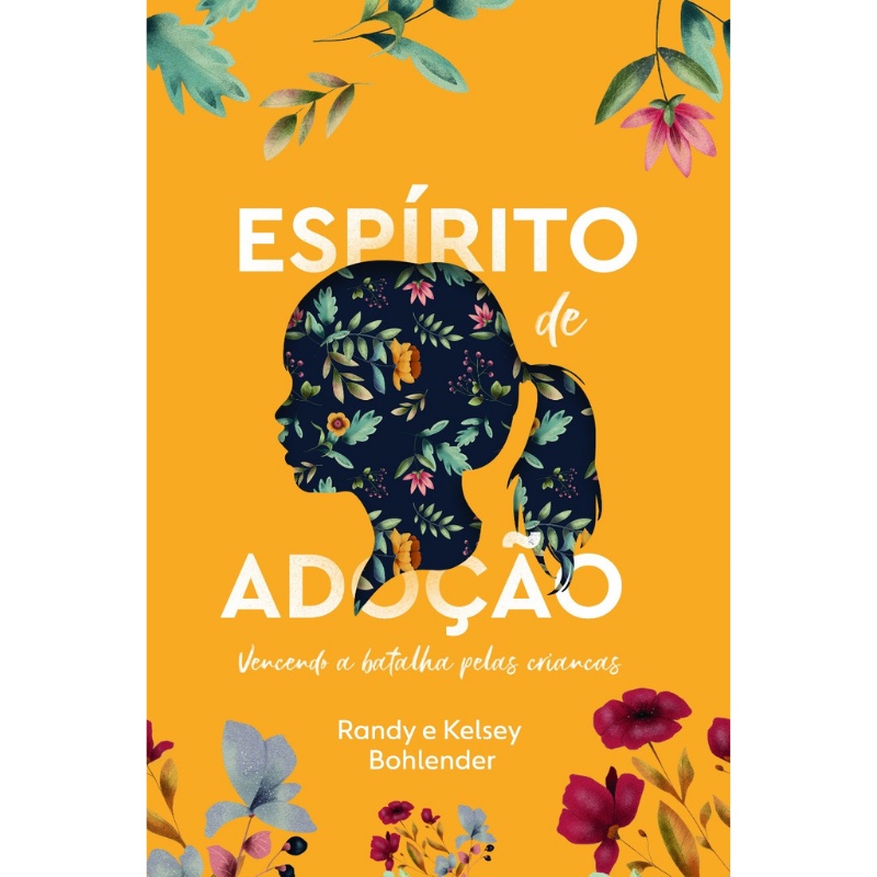 Espírito de Adoção | Randy e Kelsey Bohlender em Oferta na Shopee