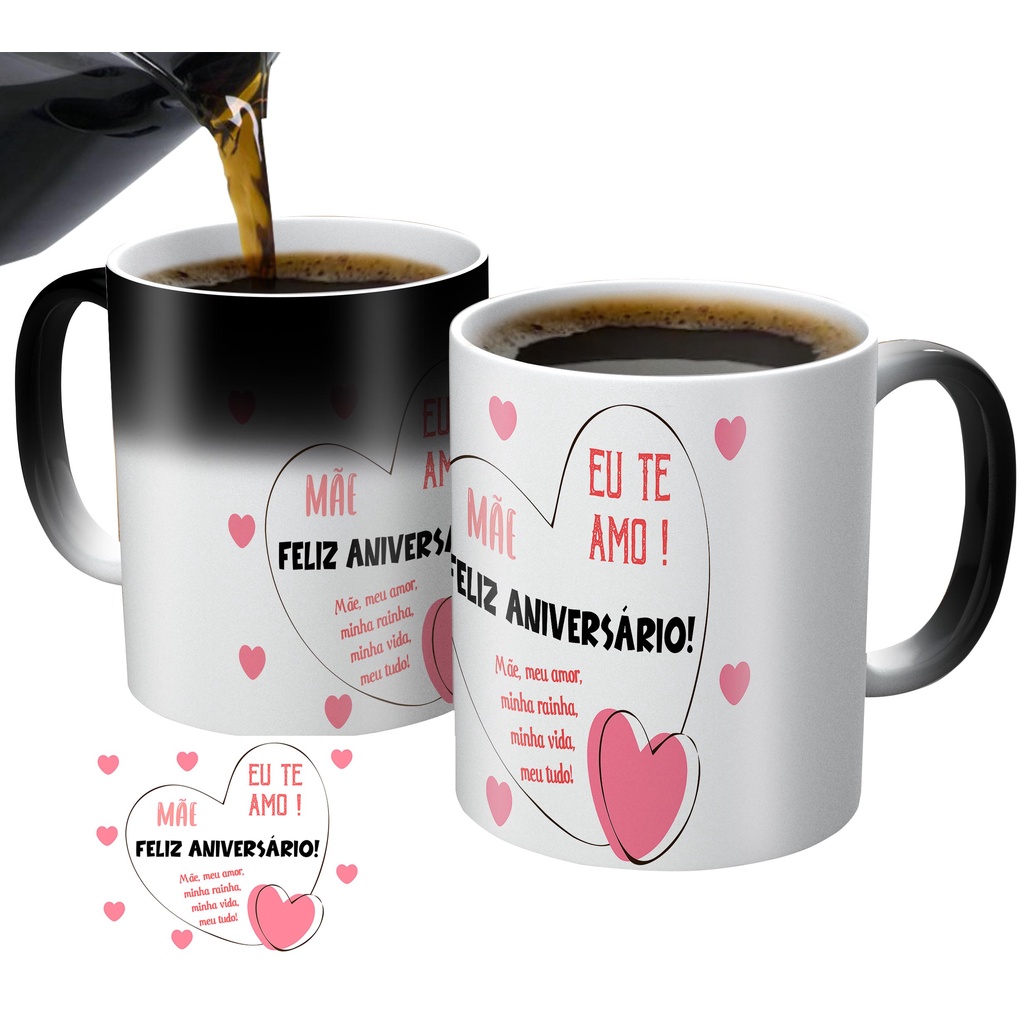 caneca mágica personalizada para presente mãe eu te amo feliz aniversário