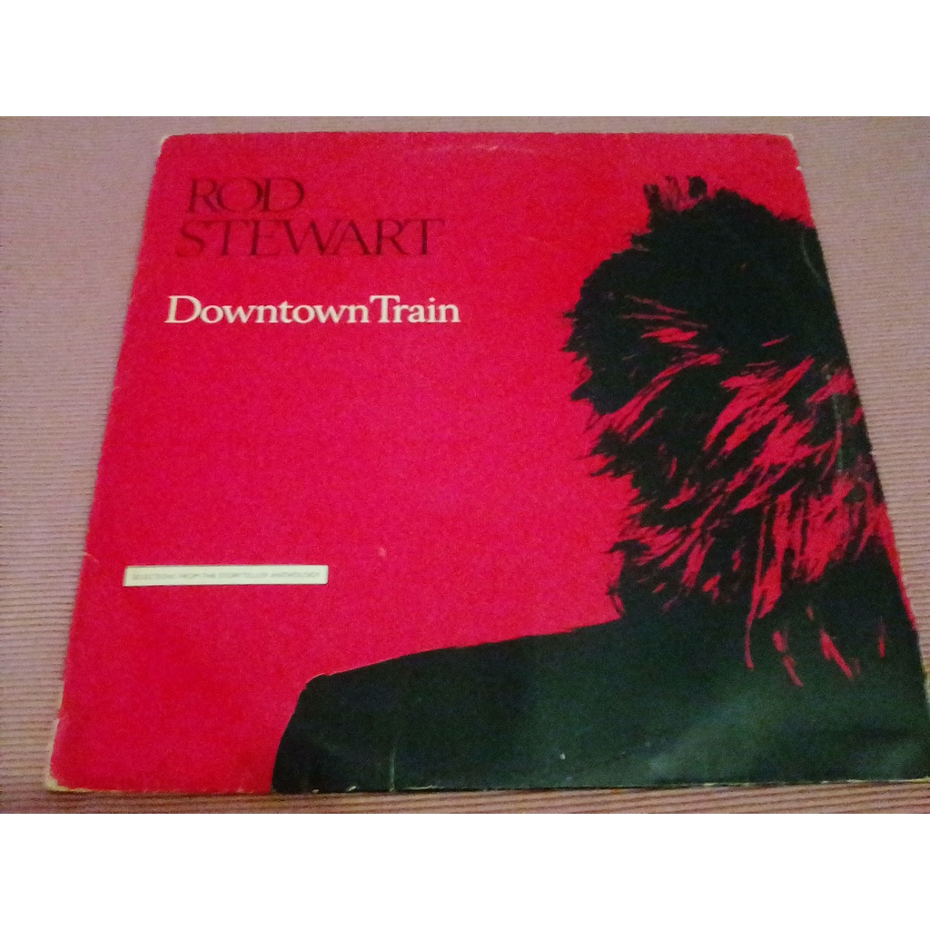 LP Vinil Rod Stewart Downtown Train Shopee Brasil