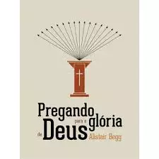 Pregando para a Glória de Deus | Alistair Begg