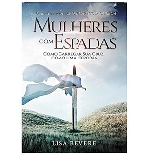 Mulheres Com Espadas | Lisa Bevere em Oferta na Shopee