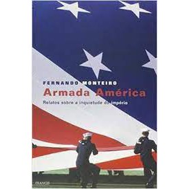 Livro - Arnada América - Relatos sobre a Inquietude do Império