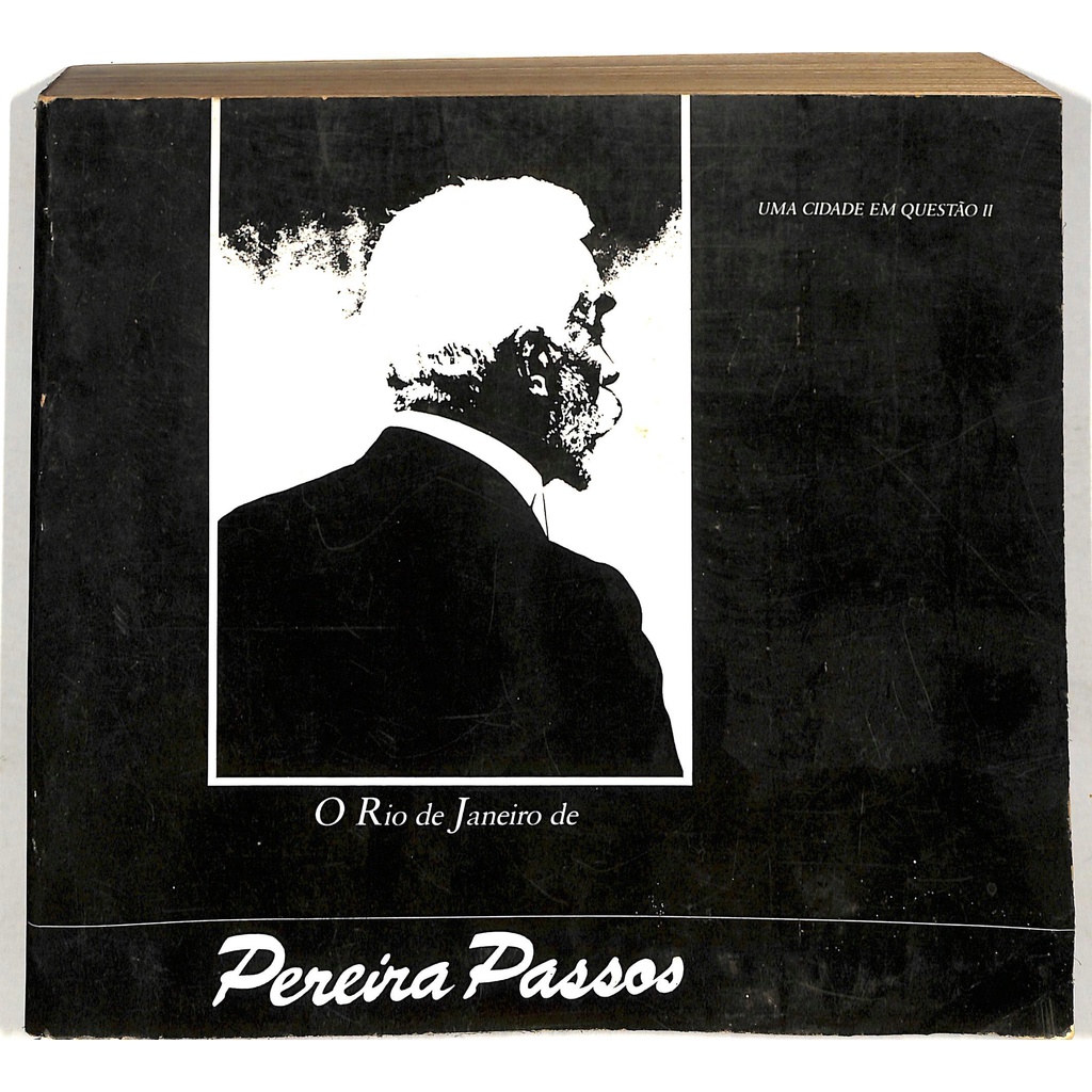 Giovana Rosso Del Brenna (org) - O Rio De Janeiro De Pereira Passos