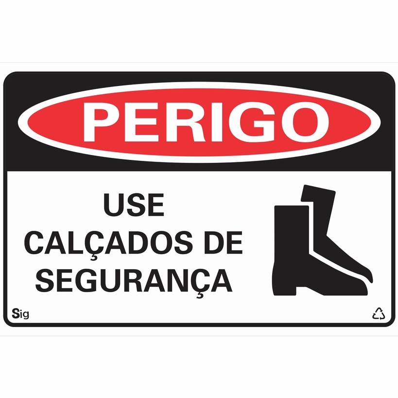 Placa de Sinalização PERIGO USE CALÇADOS DE SEGURANÇA 20X30 cm