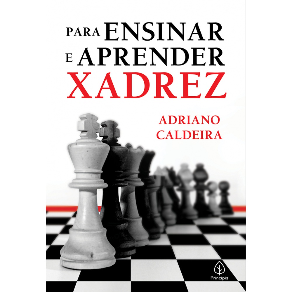 Livro - Para ensinar e aprender xadrez - Capa comum - Principis