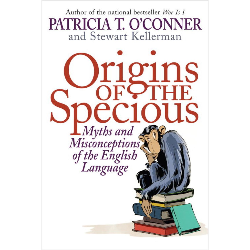 Livro Origins of the Specious; Patricia T O'Conner
