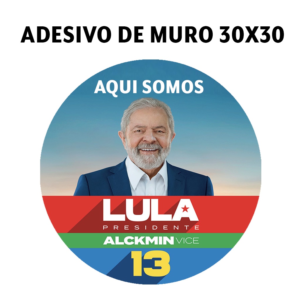 5 ADESIVOS LULA ADESIVO DE MURO 30x30cm Shopee Brasil