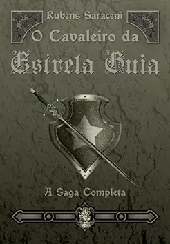 CAVALEIRO DA ESTRELA GUIA SAGA COMPLETA O