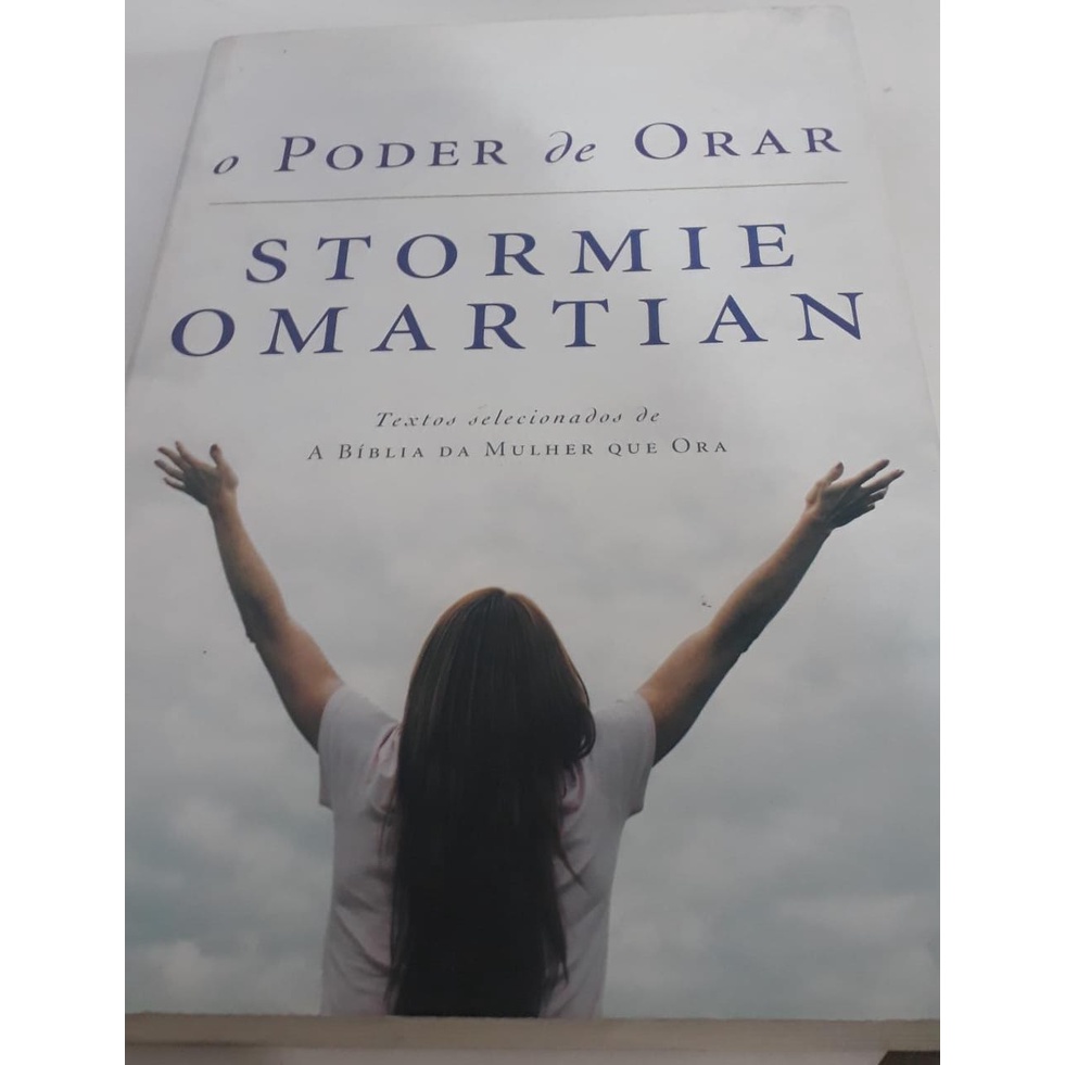 Livro Usado: O Poder De Orar - Stormie Omartian | Shopee Brasil