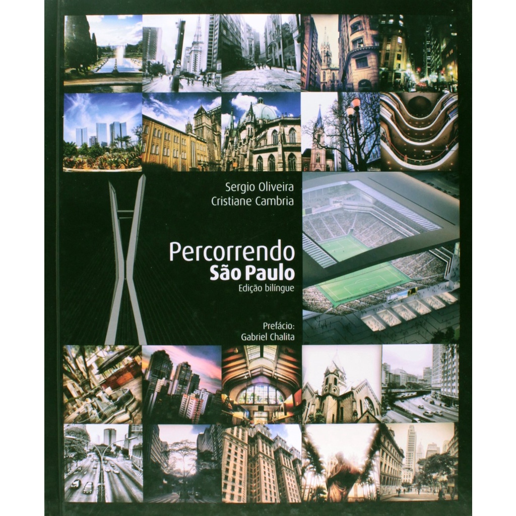 Percorrendo São Paulo - Autores: Cristiane Oliveira e Sergio Oliveira