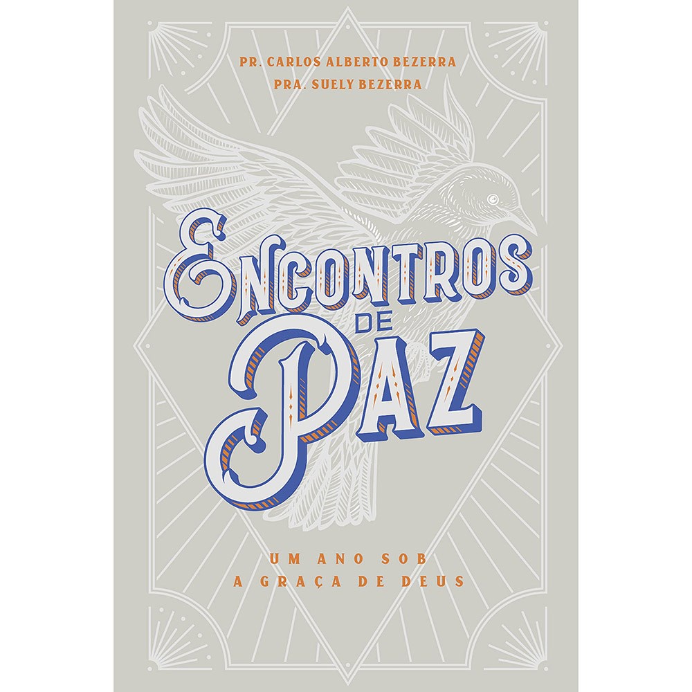 Encontros de Paz | Carlos Alberto Bezerra e Suely Bezerra - Books & Magazines