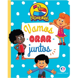 3 Palavrinhas - Vamos orar juntos