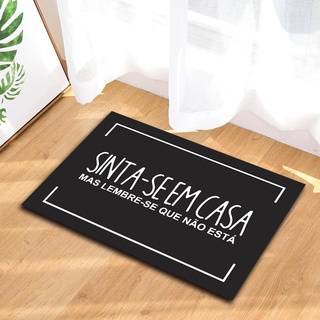 Tapete Porta decorativo Entrada  Sinta-se em casa, mas lembre-se que não esta 60x40cm