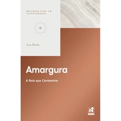 Amargura | A Raiz que contamina | Lou Priolo