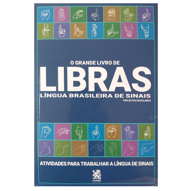 Livro O Grande Livro de LIbras Língua Brasileira de Sinais