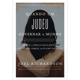 Quando um Judeu Governar o Mundo | Joel Richardson em Oferta na Shopee