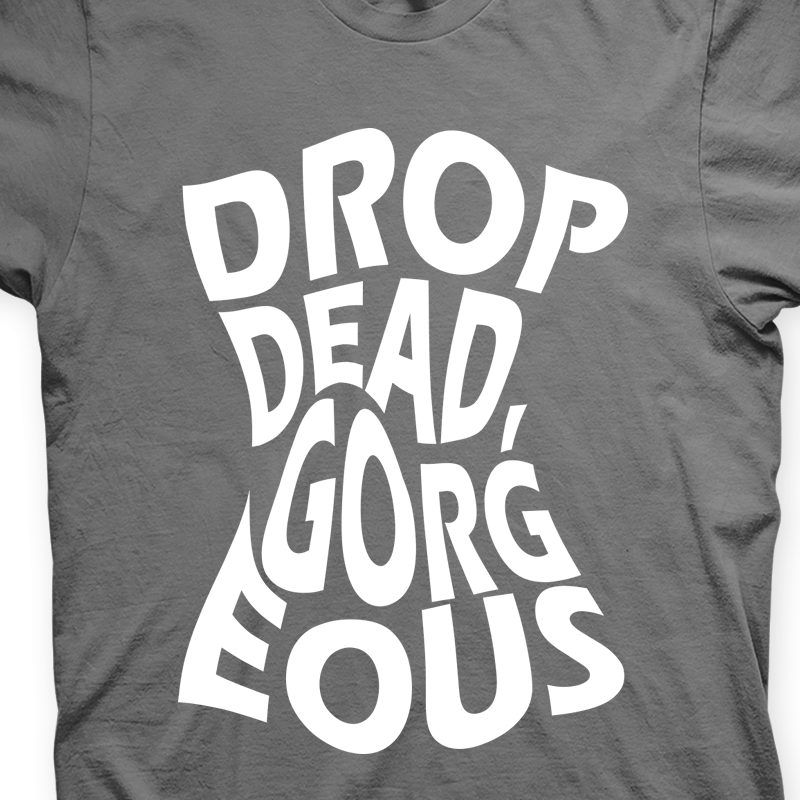 Camiseta Drop Dead, Gorgeous Chumbo e Branca em Silk 100% Algodão