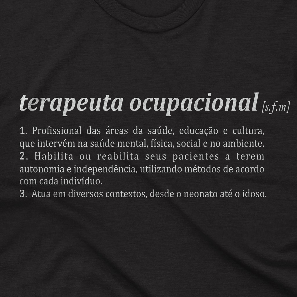 Camiseta Terapia Ocupacional Dicionário / Reta / TO | Shopee Brasil