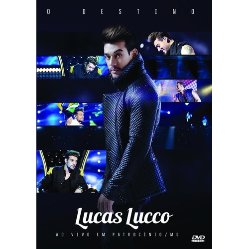 Dvd Lucas Lucco - O Destino Ao Vivo Em Patrocinio/mg