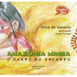 livro - Amazônia minha o conto do encanto