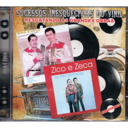 Cd Zico E Zeca - Sucessos Inesquecíveis Do Vinil 0138