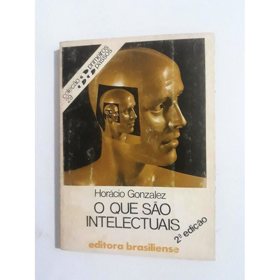 Livro O Que São Intelectuais - Coleção Primeiros Passos