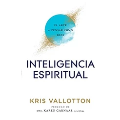 Inteligência Espiritual | Kris Vallotton